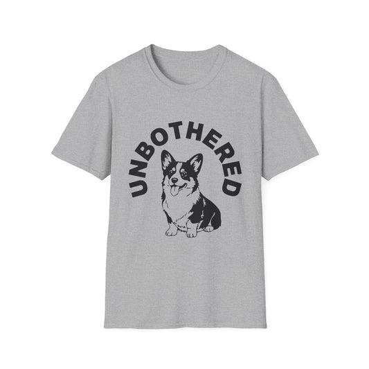Unbothered Corgi T-Shirt — Cute Graphic Tee with 'UNBOTHERED' Text